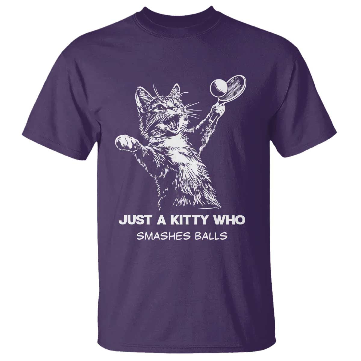 Funny Cat Plays Tennis T Shirt Just A Kitty Who Smashes Balls - Wonder Print Shop