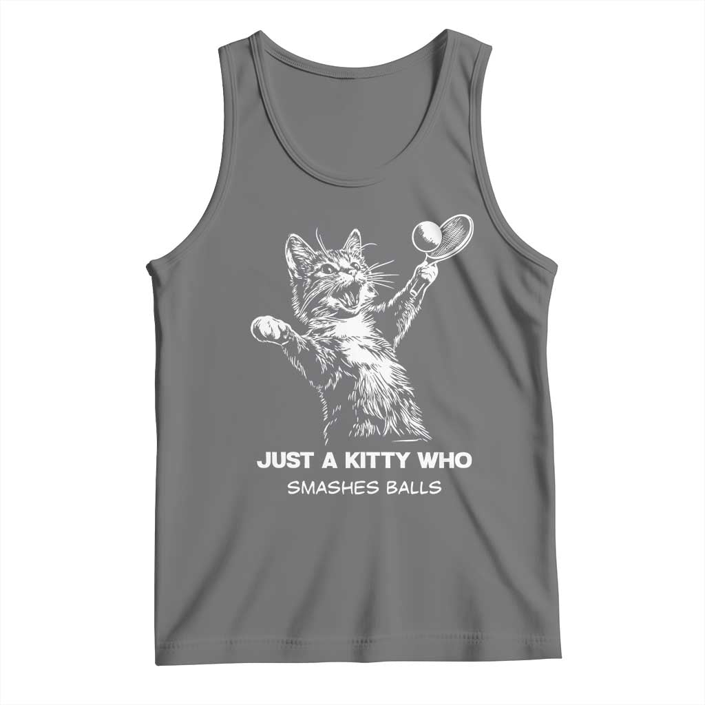 Funny Cat Plays Tennis Tank Top Just A Kitty Who Smashes Balls - Wonder Print Shop