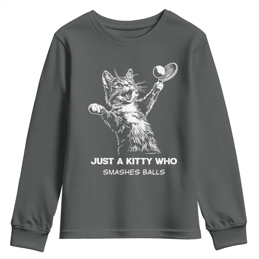 Funny Cat Plays Tennis Youth Sweatshirt Just A Kitty Who Smashes Balls - Wonder Print Shop