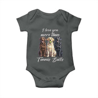 Funny Labrador Tennis Lover Baby Onesie I Love You More Than Tennis Ball - Wonder Print Shop