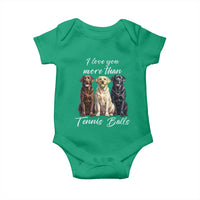 Funny Labrador Tennis Lover Baby Onesie I Love You More Than Tennis Ball - Wonder Print Shop