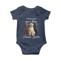 Funny Labrador Tennis Lover Baby Onesie I Love You More Than Tennis Ball - Wonder Print Shop