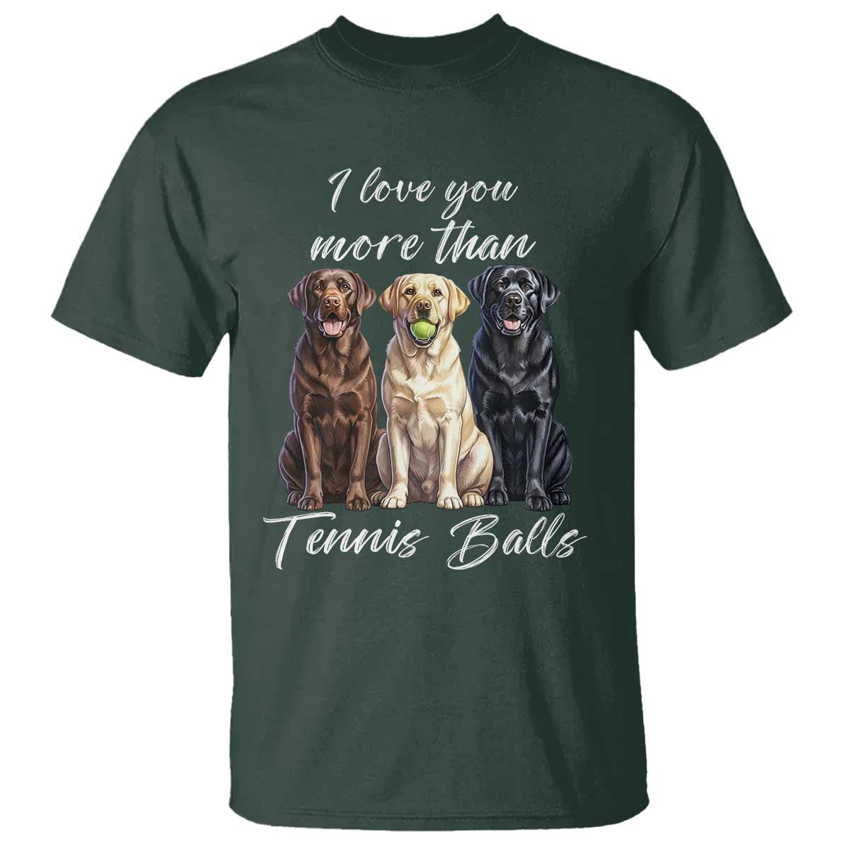 Funny Labrador Tennis Lover T Shirt I Love You More Than Tennis Ball - Wonder Print Shop