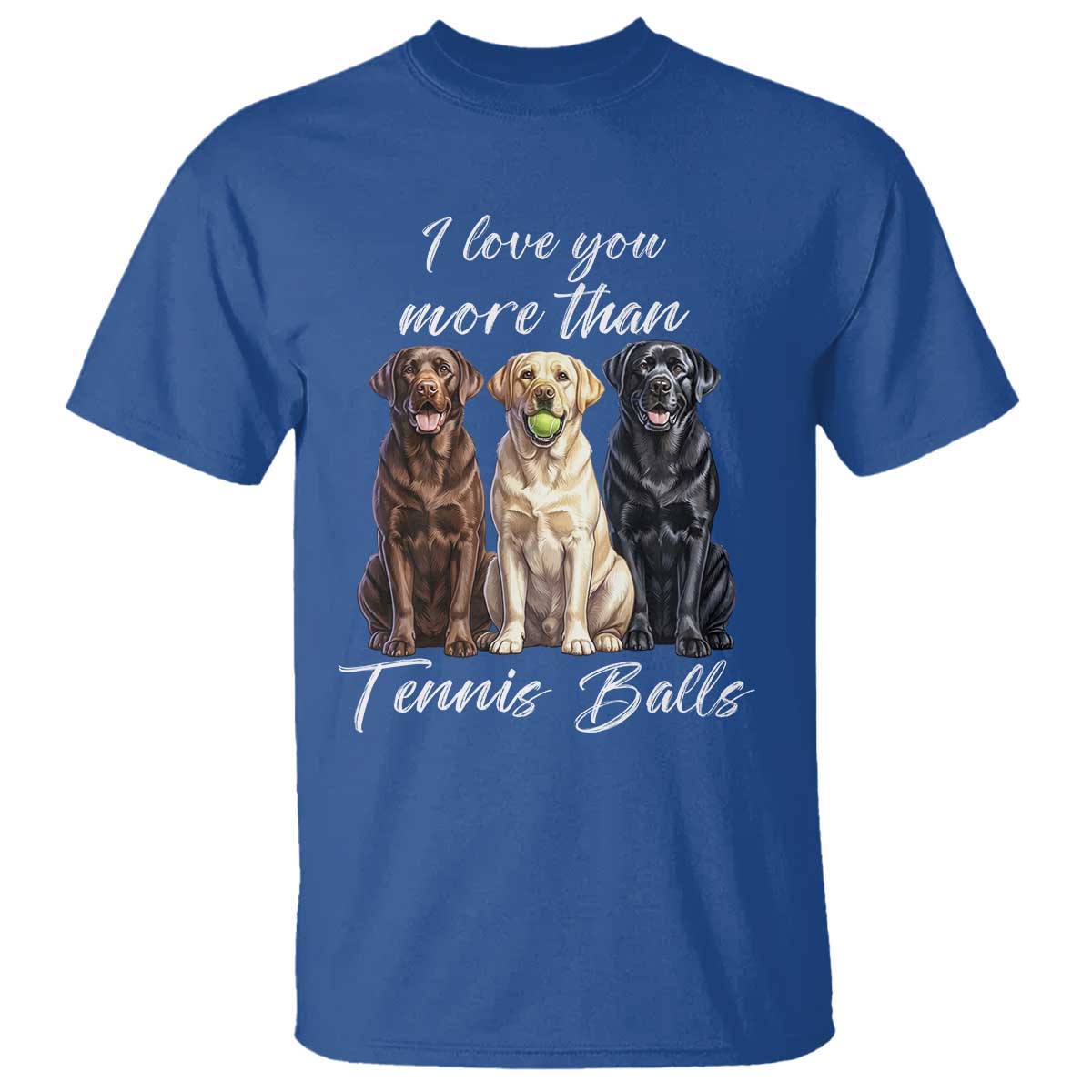 Funny Labrador Tennis Lover T Shirt I Love You More Than Tennis Ball - Wonder Print Shop