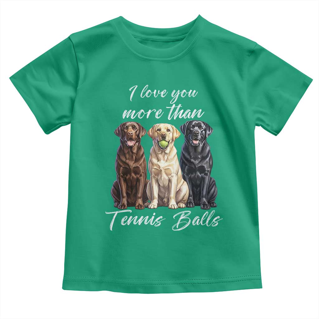 Funny Labrador Tennis Lover Toddler T Shirt I Love You More Than Tennis Ball - Wonder Print Shop