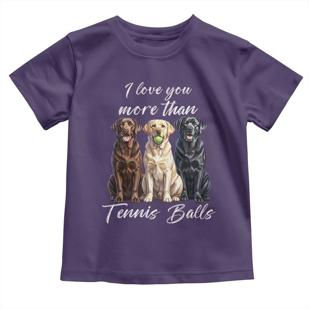 Funny Labrador Tennis Lover Toddler T Shirt I Love You More Than Tennis Ball - Wonder Print Shop