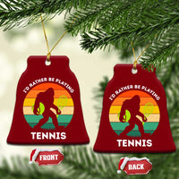 Id Rather Be Playing Tennis Ceramic Ornament Vintage Retro Bigfoot Tennis Player Gift - Wonder Print Shop