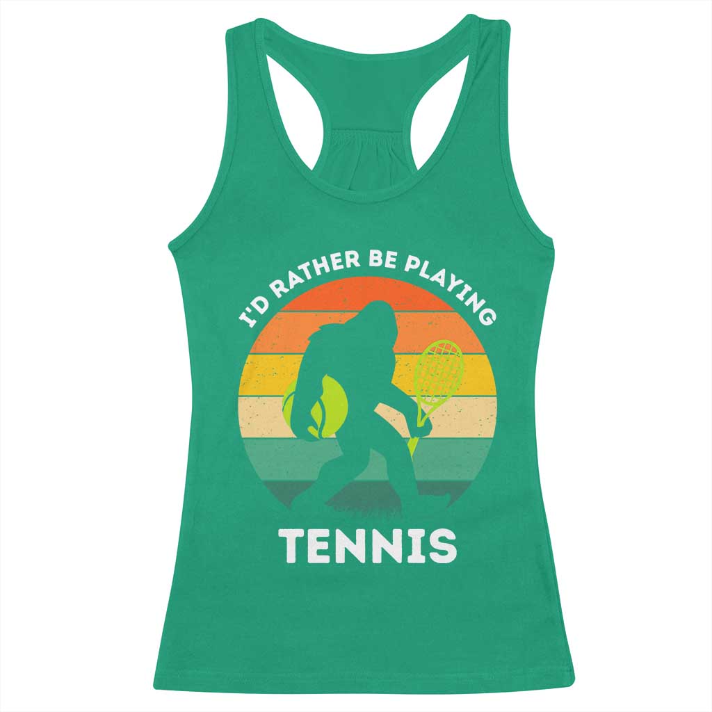 Id Rather Be Playing Tennis Racerback Tank Top Vintage Retro Bigfoot Tennis Player Gift - Wonder Print Shop