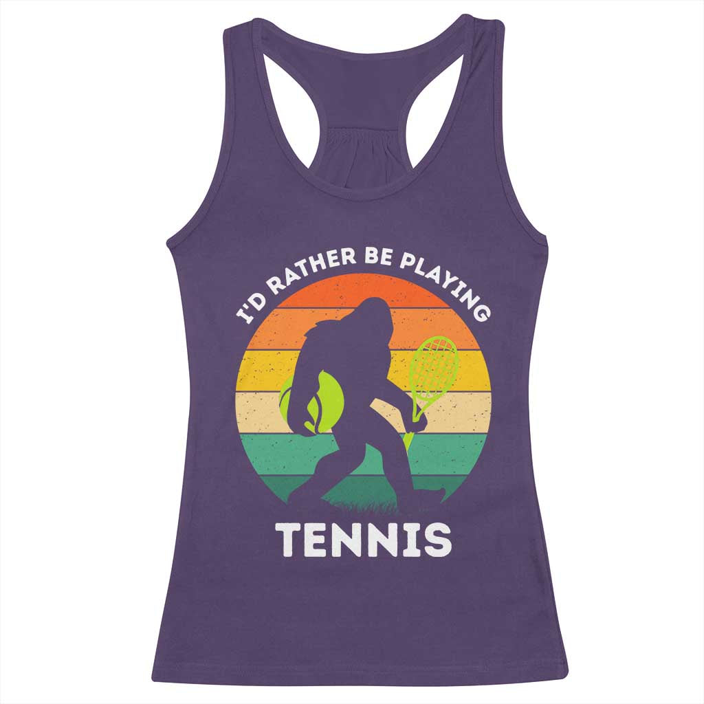 Id Rather Be Playing Tennis Racerback Tank Top Vintage Retro Bigfoot Tennis Player Gift - Wonder Print Shop