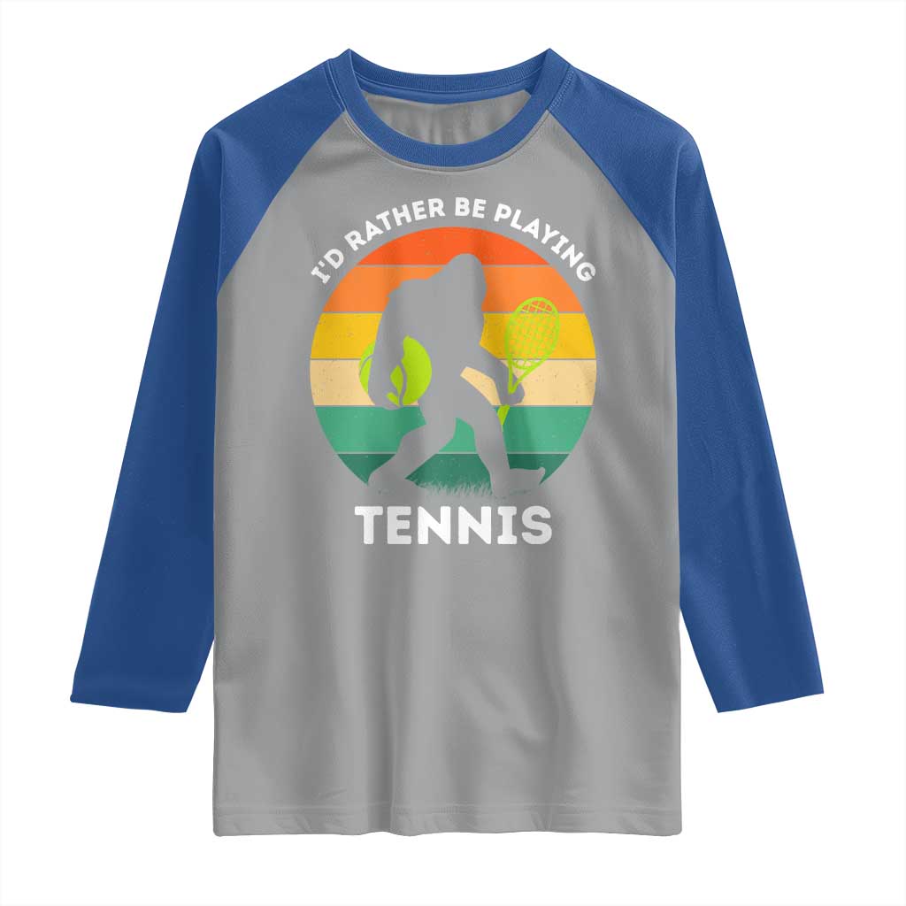 Id Rather Be Playing Tennis Raglan Shirt Vintage Retro Bigfoot Tennis Player Gift - Wonder Print Shop