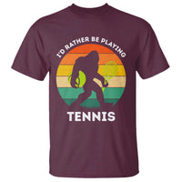 Id Rather Be Playing Tennis T Shirt Vintage Retro Bigfoot Tennis Player Gift - Wonder Print Shop
