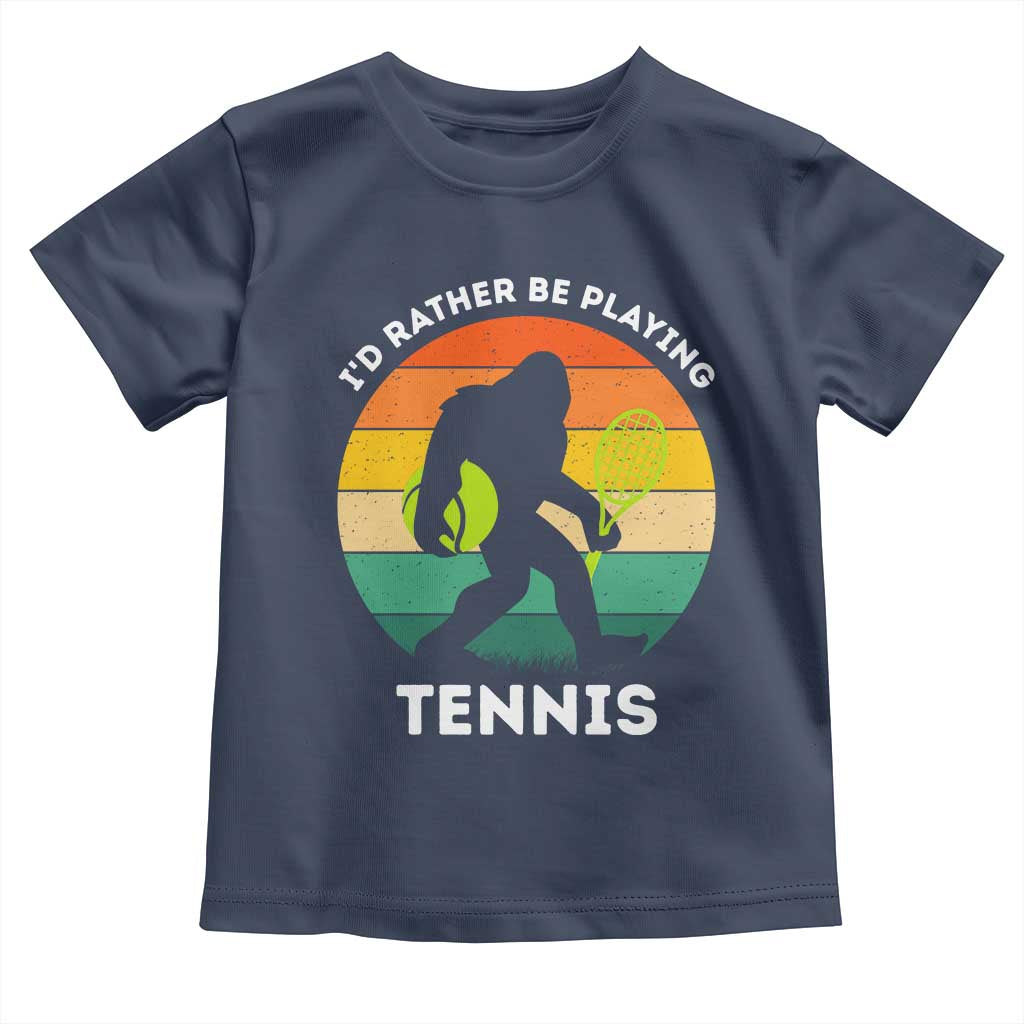 Id Rather Be Playing Tennis Toddler T Shirt Vintage Retro Bigfoot Tennis Player Gift - Wonder Print Shop