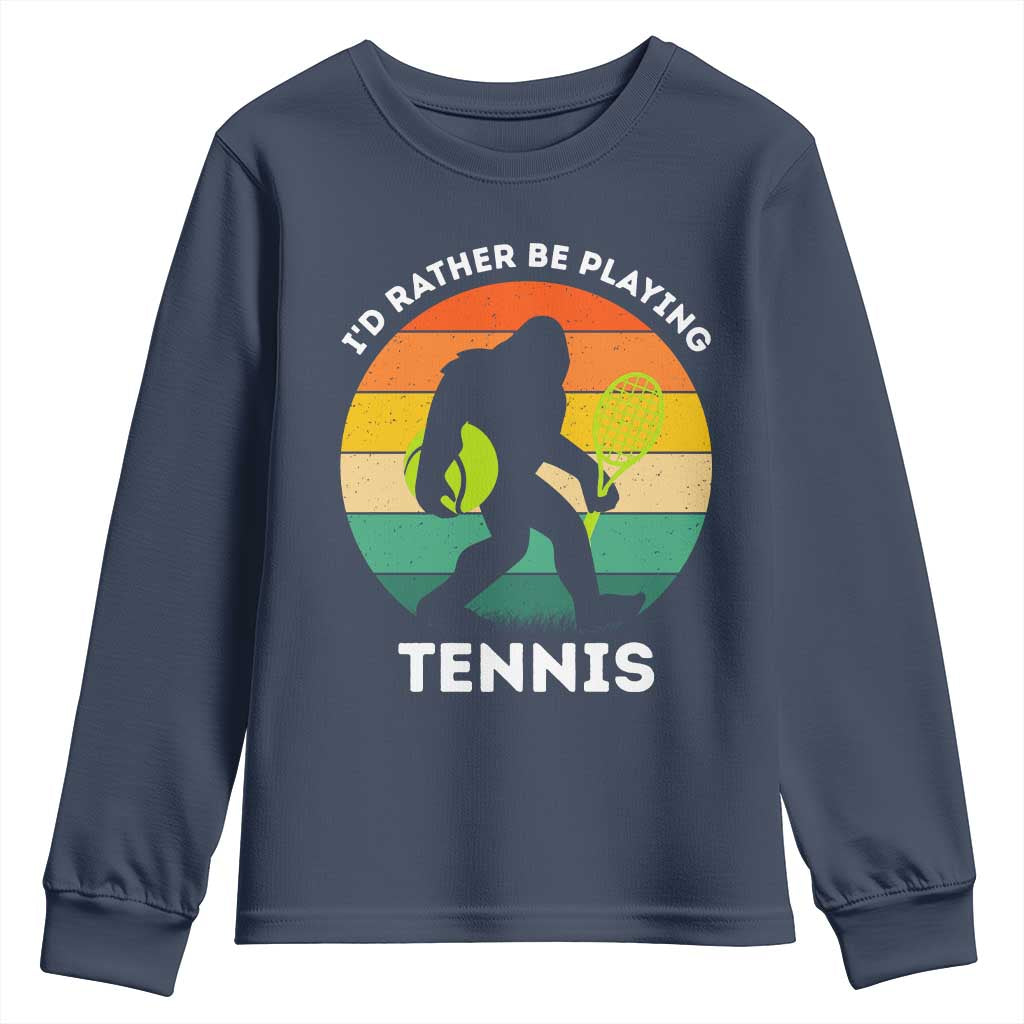 Id Rather Be Playing Tennis Youth Sweatshirt Vintage Retro Bigfoot Tennis Player Gift - Wonder Print Shop