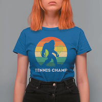 Vintage Retro Bigfoot Tennis Player Gift T Shirt For Women Tennis Champ - Wonder Print Shop