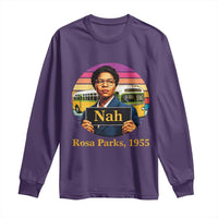 Rosa Parks Quote Long Sleeve Shirt The Only Tired I Was Was Tired Of Giving In