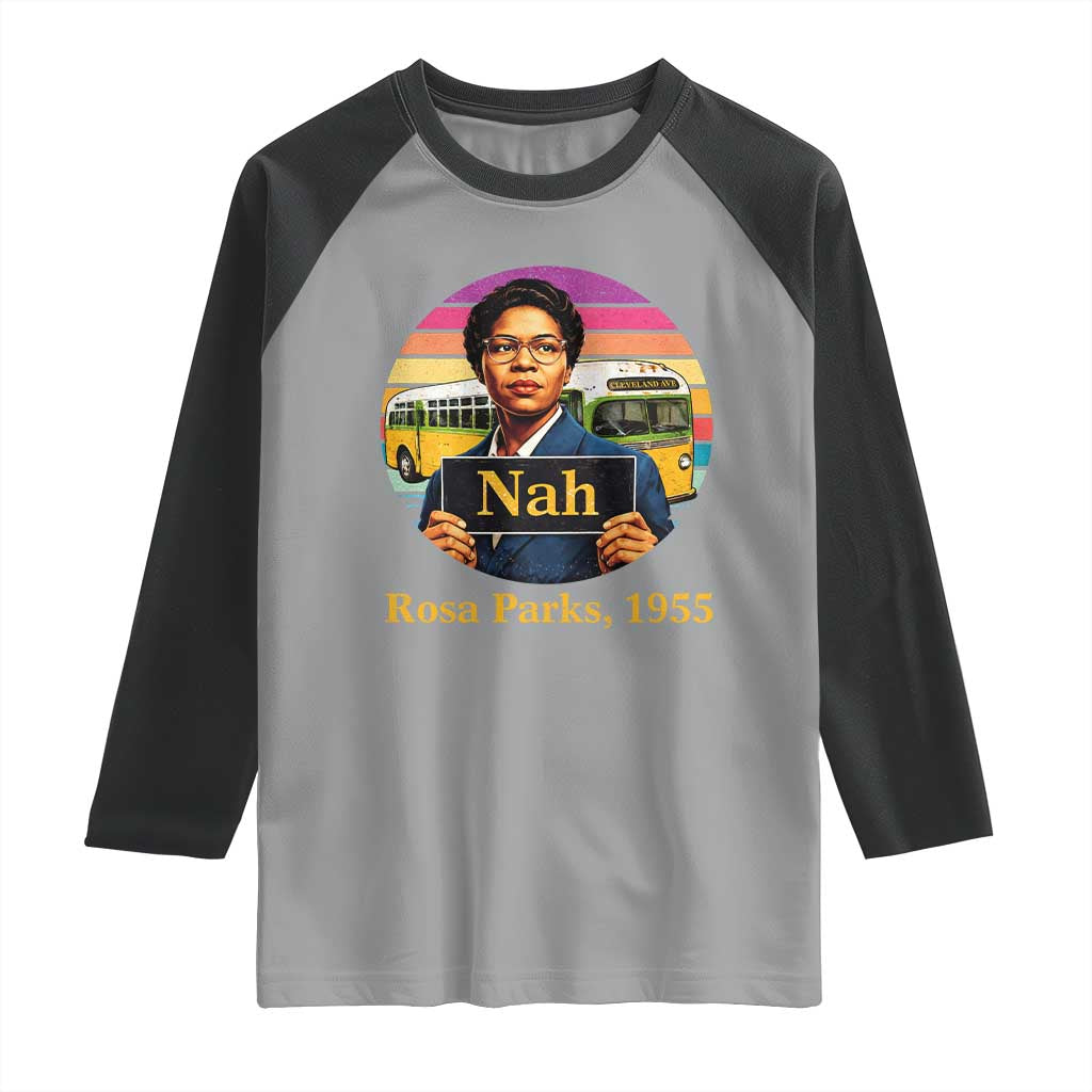 Rosa Parks Quote Raglan Shirt The Only Tired I Was Was Tired Of Giving In
