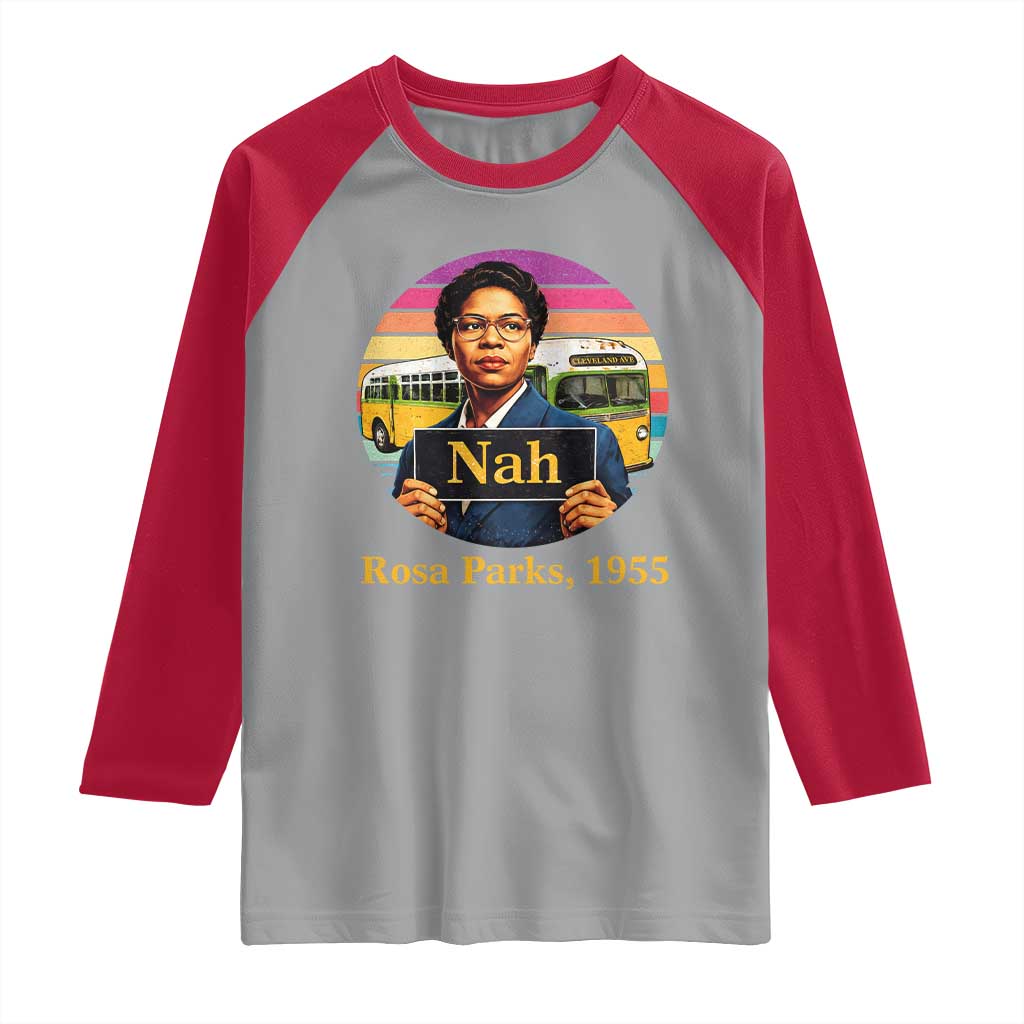 Rosa Parks Quote Raglan Shirt The Only Tired I Was Was Tired Of Giving In