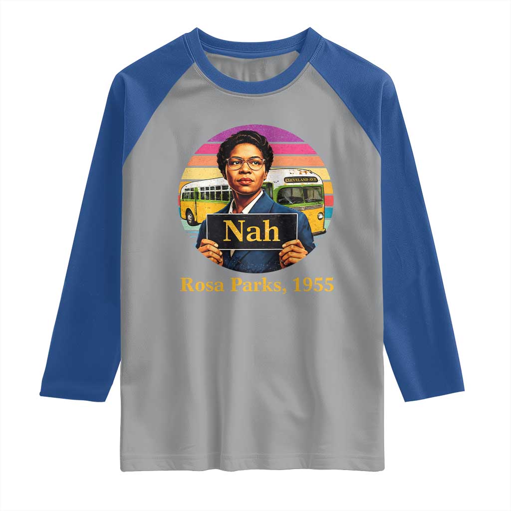 Rosa Parks Quote Raglan Shirt The Only Tired I Was Was Tired Of Giving In