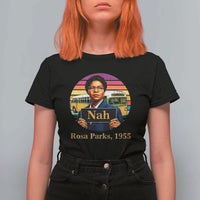 Rosa Parks Quote T Shirt For Women The Only Tired I Was Was Tired Of Giving In