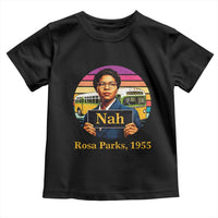 Rosa Parks Quote Toddler T Shirt The Only Tired I Was Was Tired Of Giving In