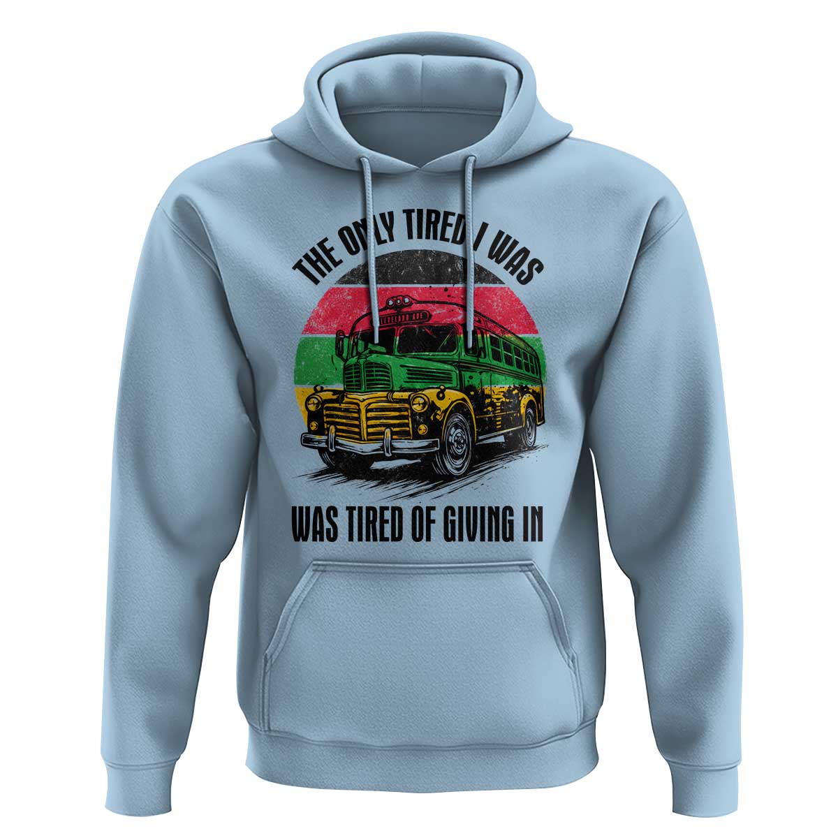 Rosa Parks Tired Of Giving In Hoodie Civil Bus Protest