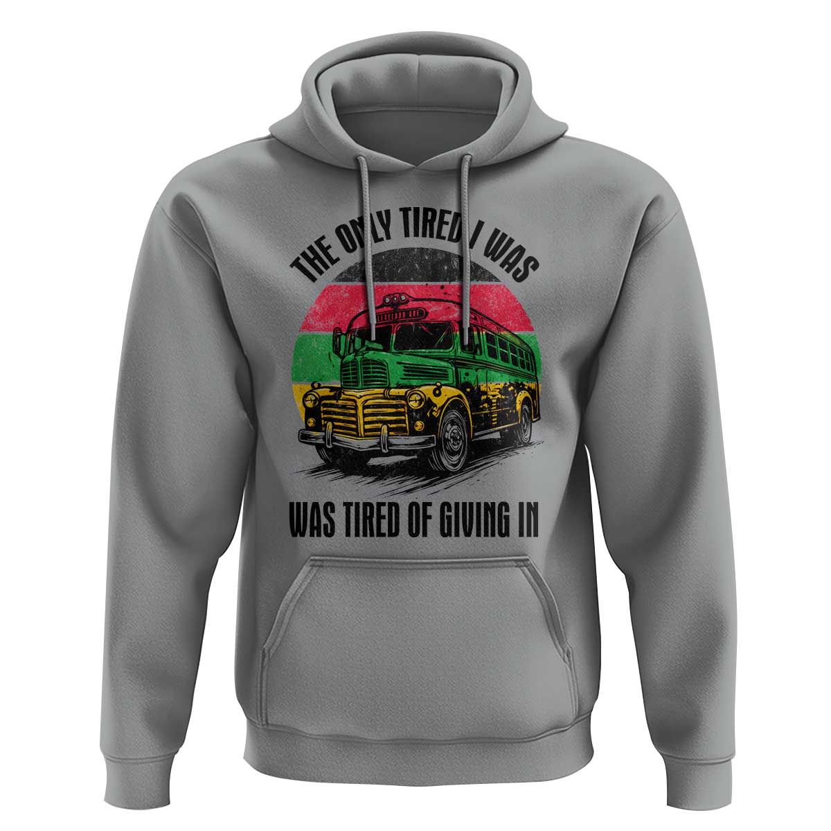 Rosa Parks Tired Of Giving In Hoodie Civil Bus Protest