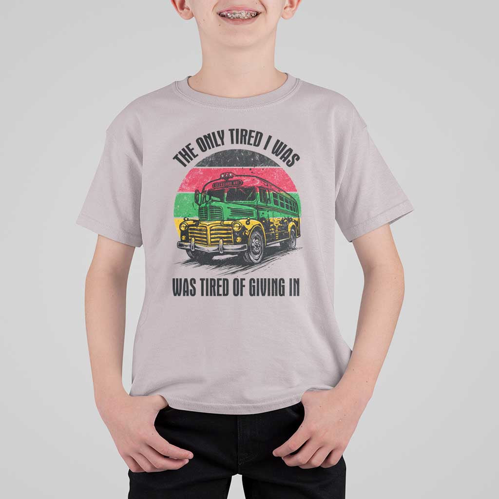 Rosa Parks Tired Of Giving In T Shirt For Kid Civil Bus Protest
