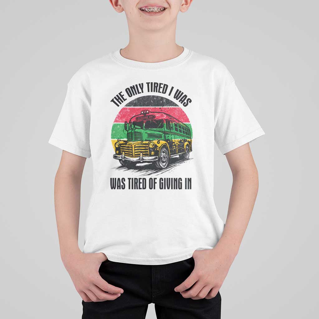 Rosa Parks Tired Of Giving In T Shirt For Kid Civil Bus Protest