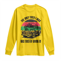 Rosa Parks Tired Of Giving In Long Sleeve Shirt Civil Bus Protest