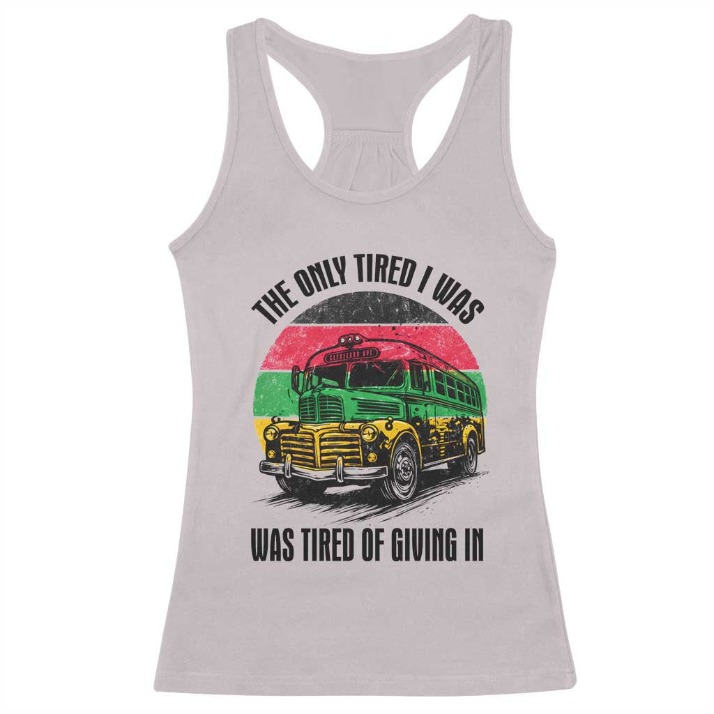 Rosa Parks Tired Of Giving In Racerback Tank Top Civil Bus Protest