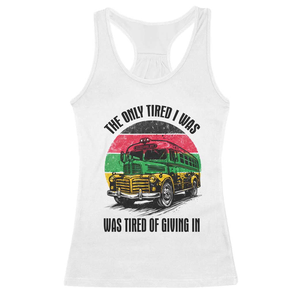 Rosa Parks Tired Of Giving In Racerback Tank Top Civil Bus Protest