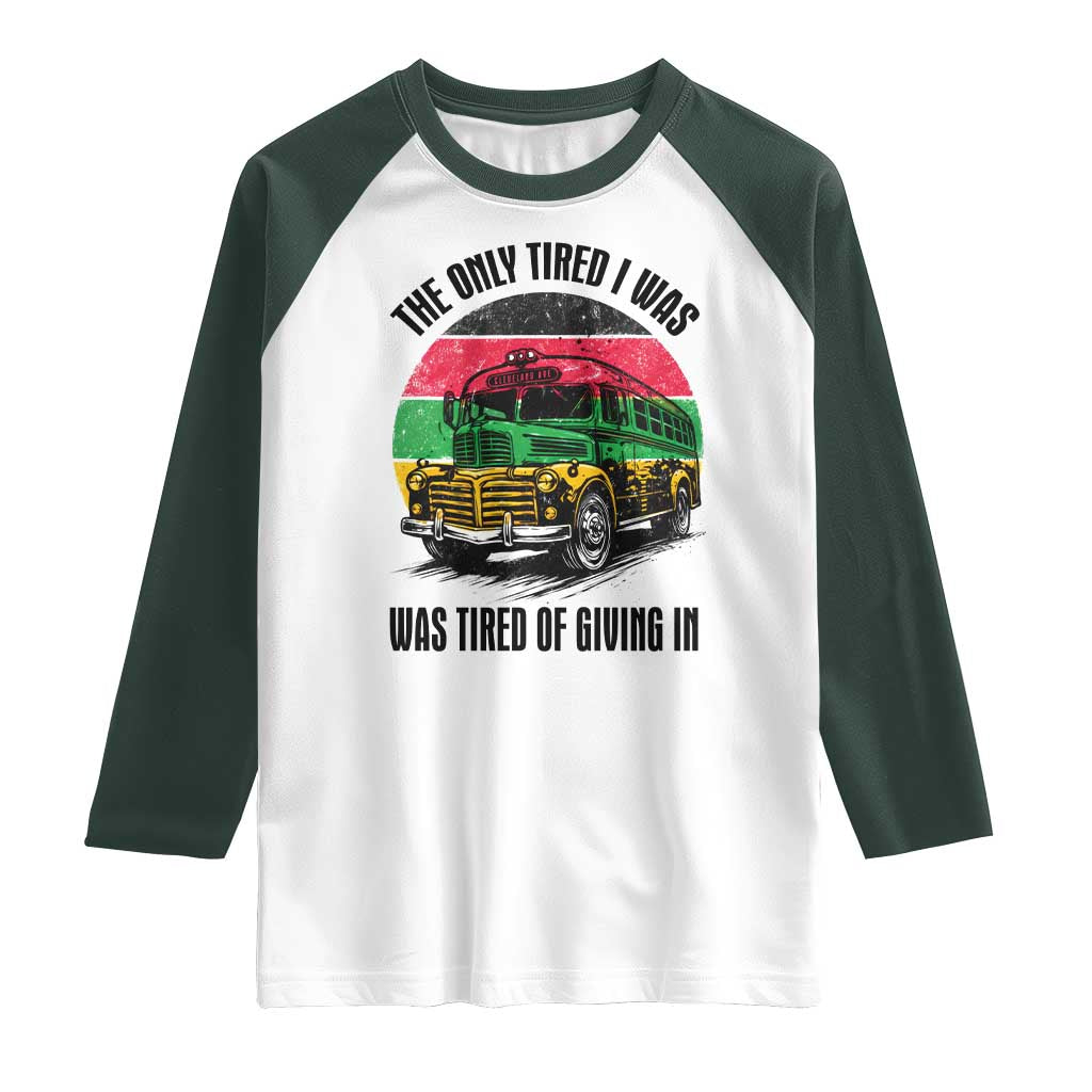 Rosa Parks Tired Of Giving In Raglan Shirt Civil Bus Protest