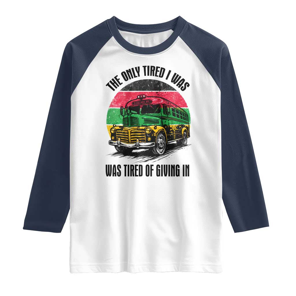 Rosa Parks Tired Of Giving In Raglan Shirt Civil Bus Protest