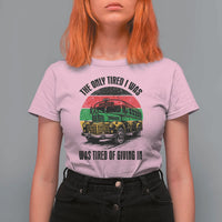 Rosa Parks Tired Of Giving In T Shirt For Women Civil Bus Protest