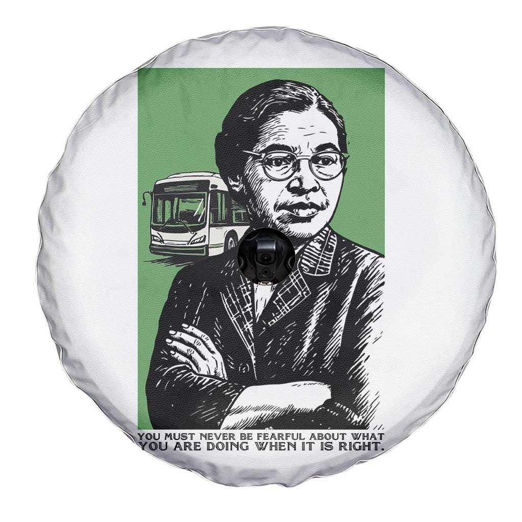 Rosa Parks Quote Spare Tire Cover Never Be Fearful When It Is Right