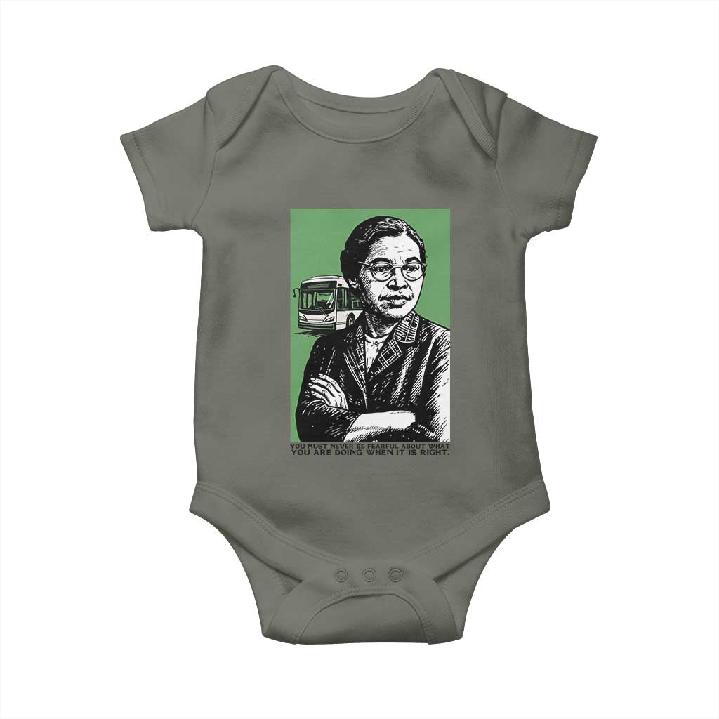 Rosa Parks Quote Baby Onesie Never Be Fearful When It Is Right