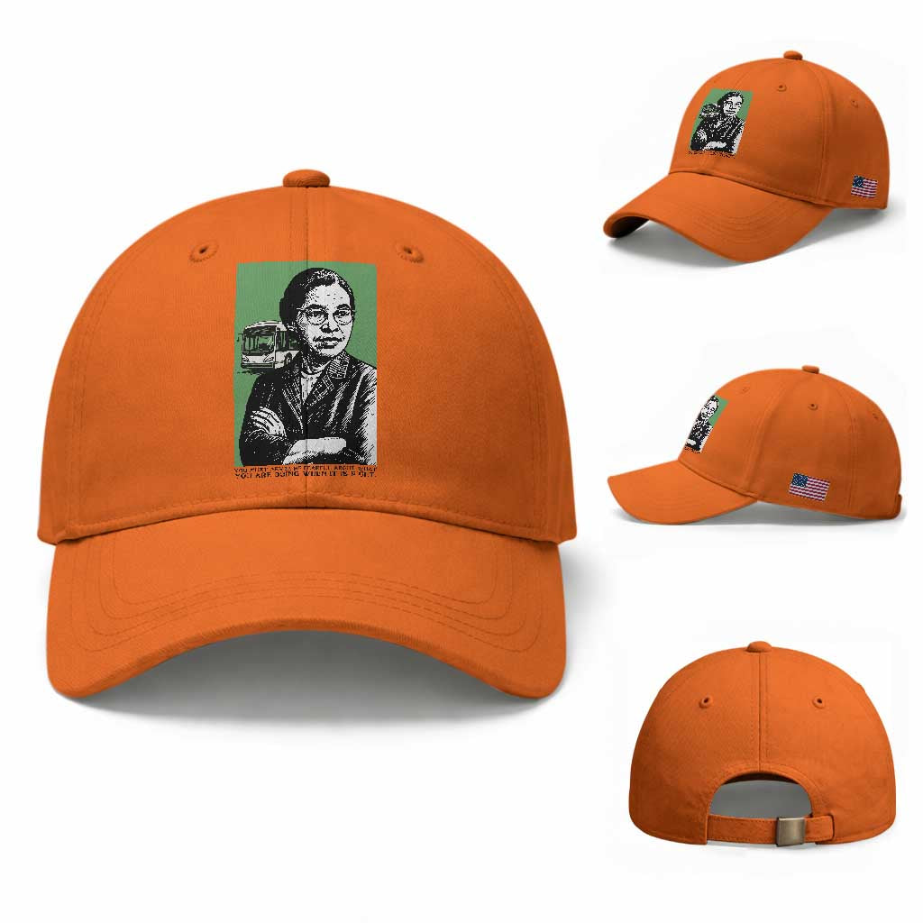 Rosa Parks Quote Baseball Cap Never Be Fearful When It Is Right