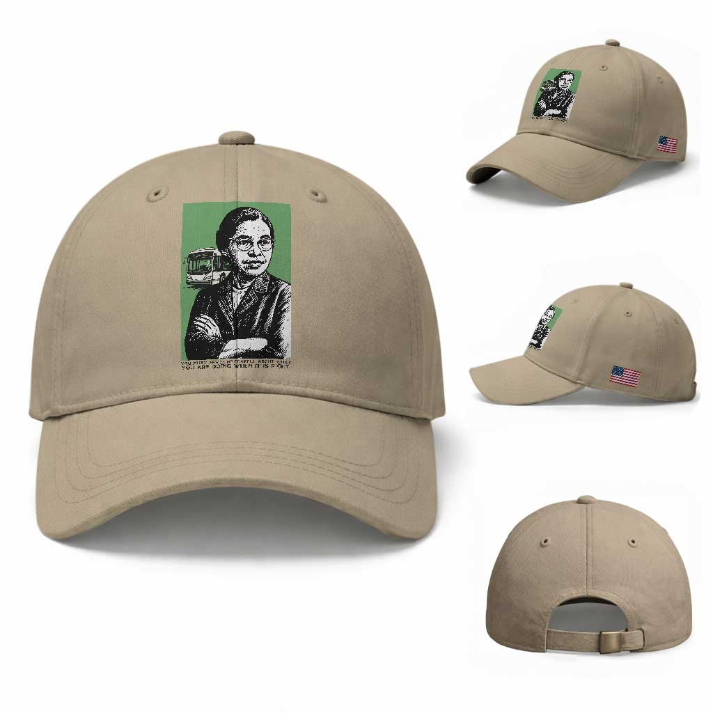 Rosa Parks Quote Baseball Cap Never Be Fearful When It Is Right
