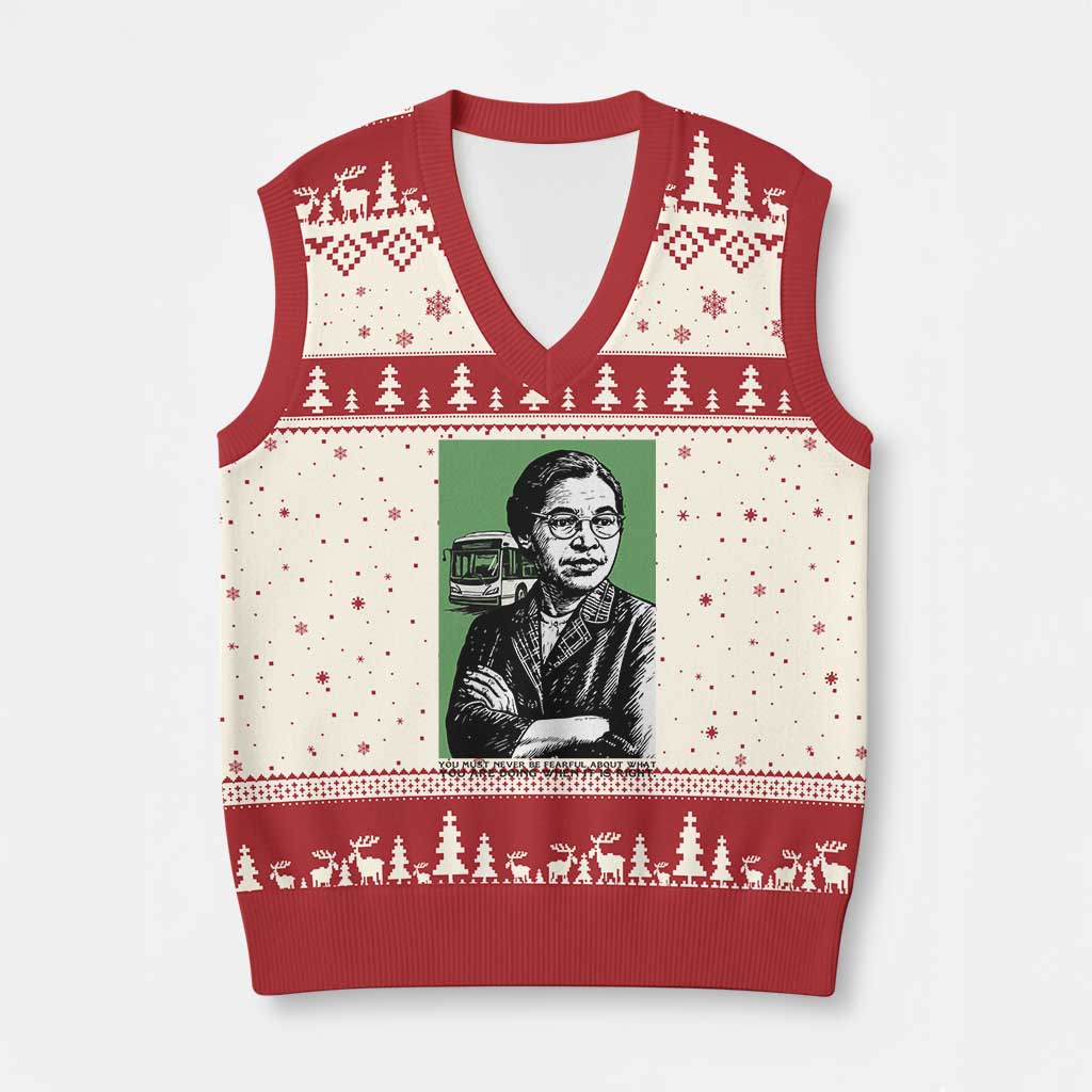 Rosa Parks Quote V-Neck Knit Sweater Vest Never Be Fearful When It Is Right