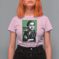Rosa Parks Quote T Shirt For Women Never Be Fearful When It Is Right