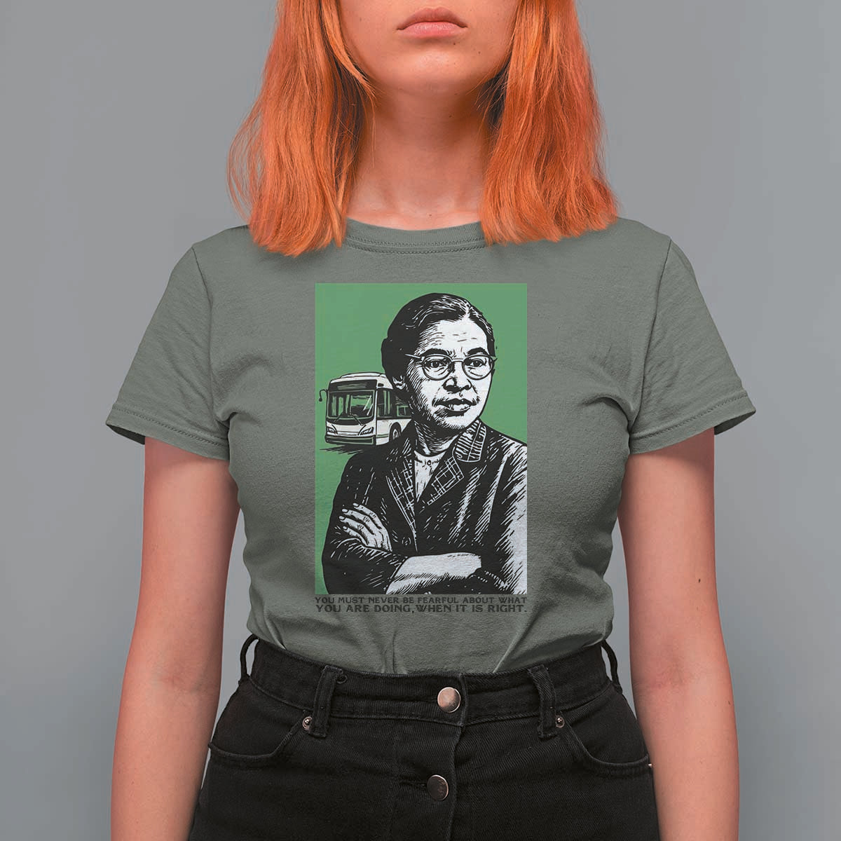 Rosa Parks Quote T Shirt For Women Never Be Fearful When It Is Right