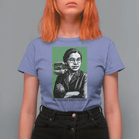 Rosa Parks Quote T Shirt For Women Never Be Fearful When It Is Right