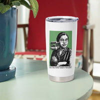 Rosa Parks Quote Tumbler Cup Never Be Fearful When It Is Right