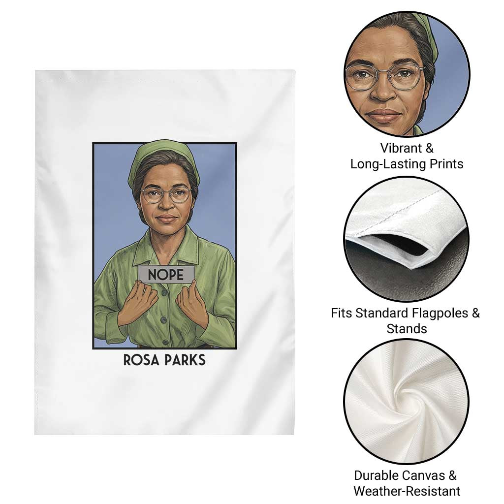 Nope Rosa Parks Garden Flag Female Empowerment History Gift