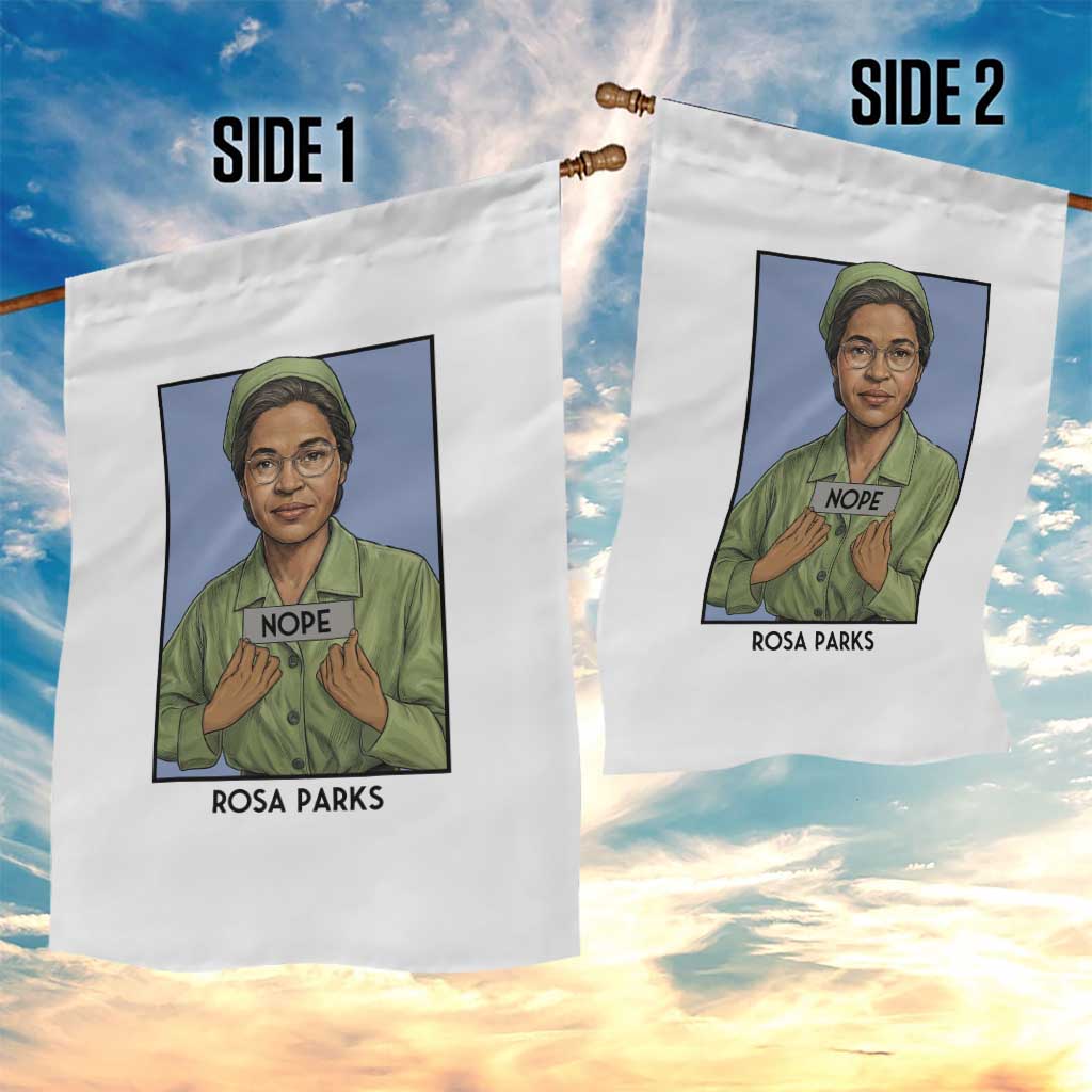 Nope Rosa Parks Garden Flag Female Empowerment History Gift