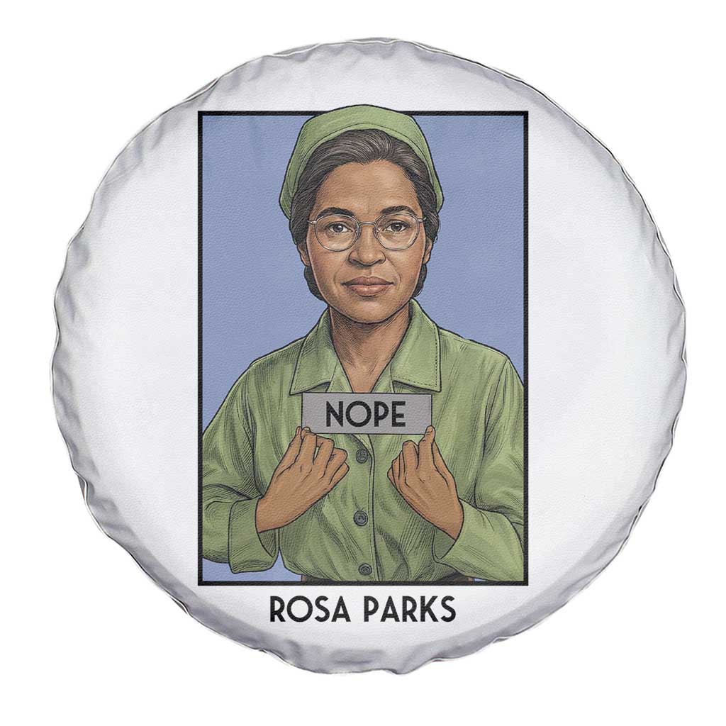 Nope Rosa Parks Spare Tire Cover Female Empowerment History Gift