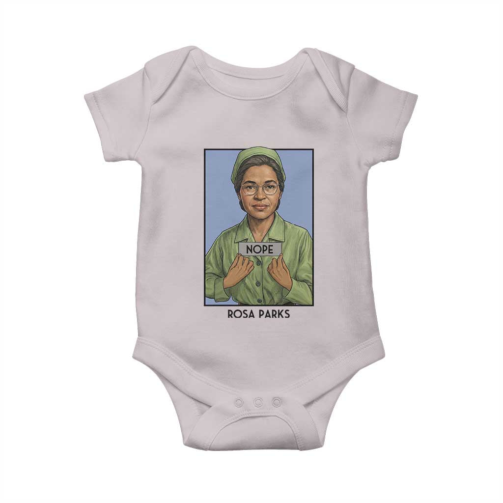 Nope Rosa Parks Baby Onesie Female Empowerment History Gift