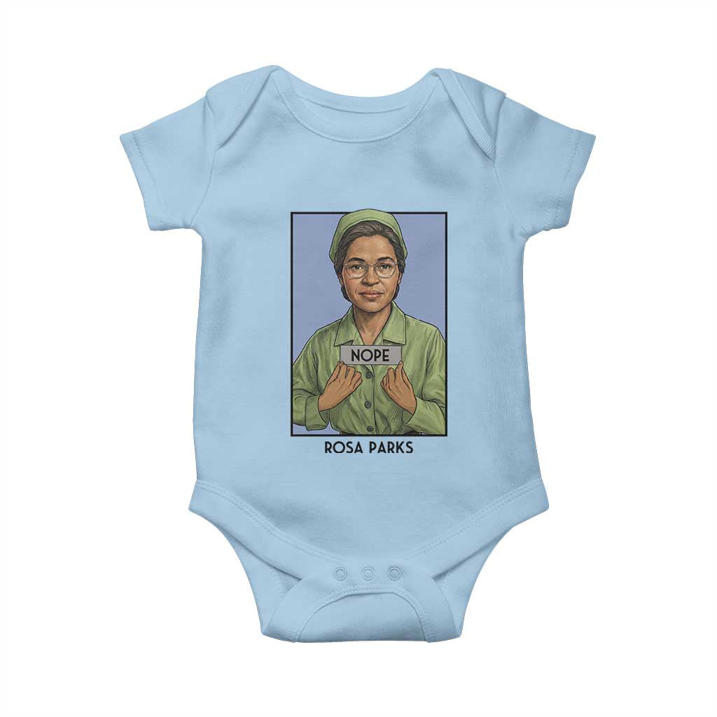 Nope Rosa Parks Baby Onesie Female Empowerment History Gift