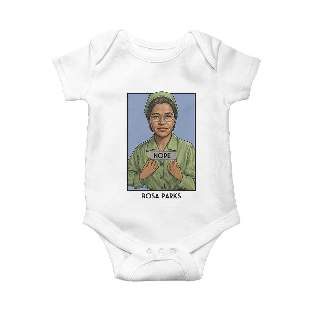 Nope Rosa Parks Baby Onesie Female Empowerment History Gift