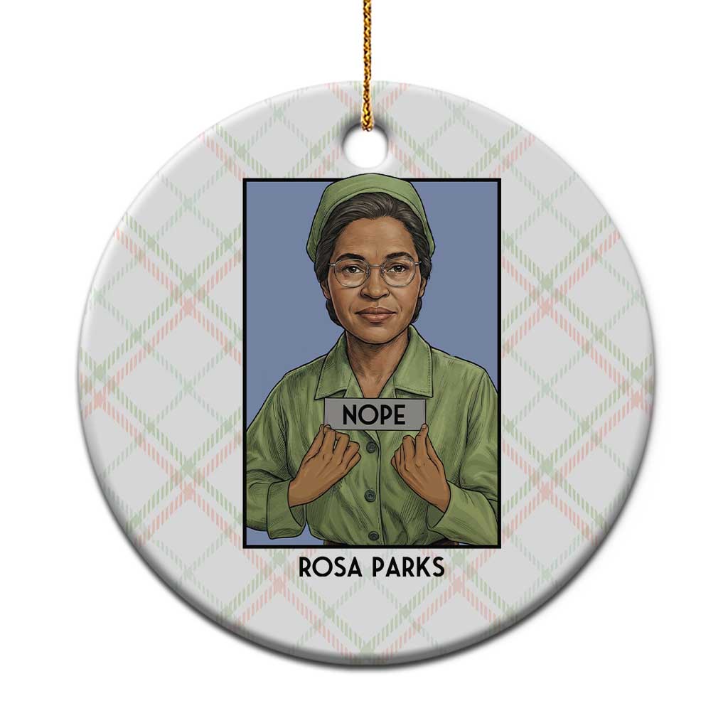 Nope Rosa Parks Ceramic Ornament Female Empowerment History Gift